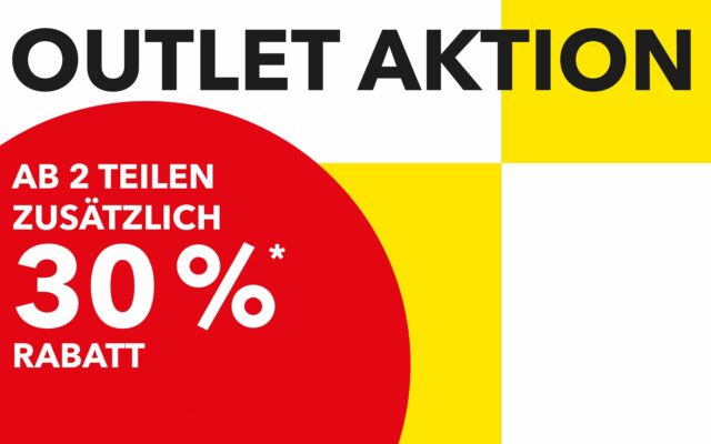 Outlet 30% ab dem 2. Teil Aktion
