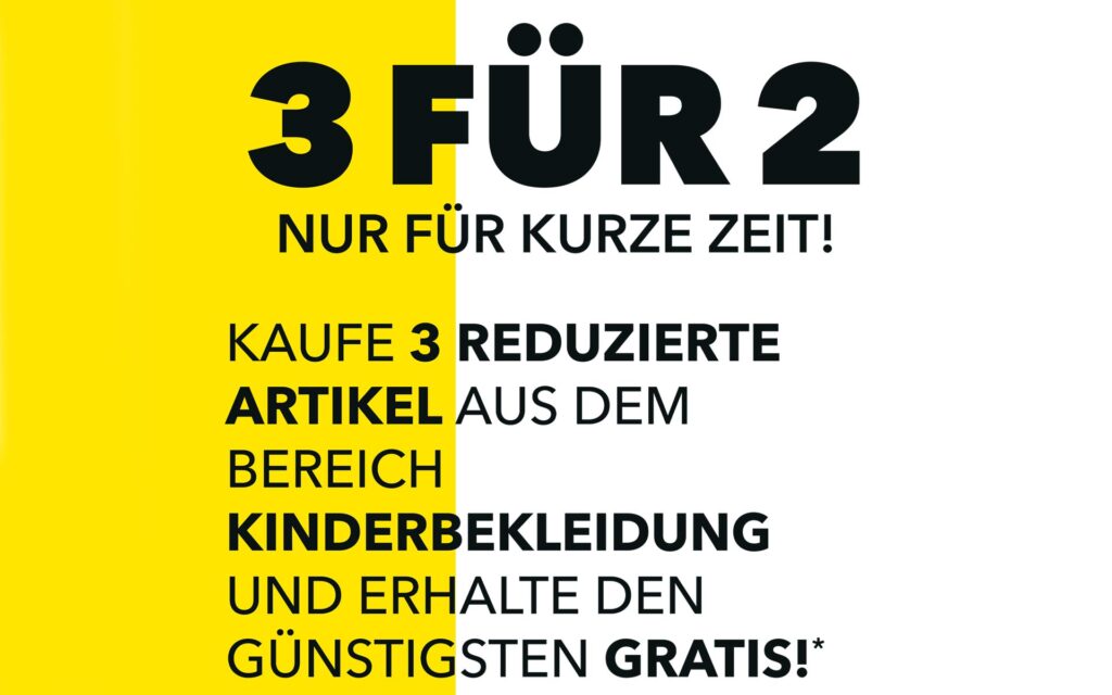 3 für 2 auf reduzierte Kinderkleidung