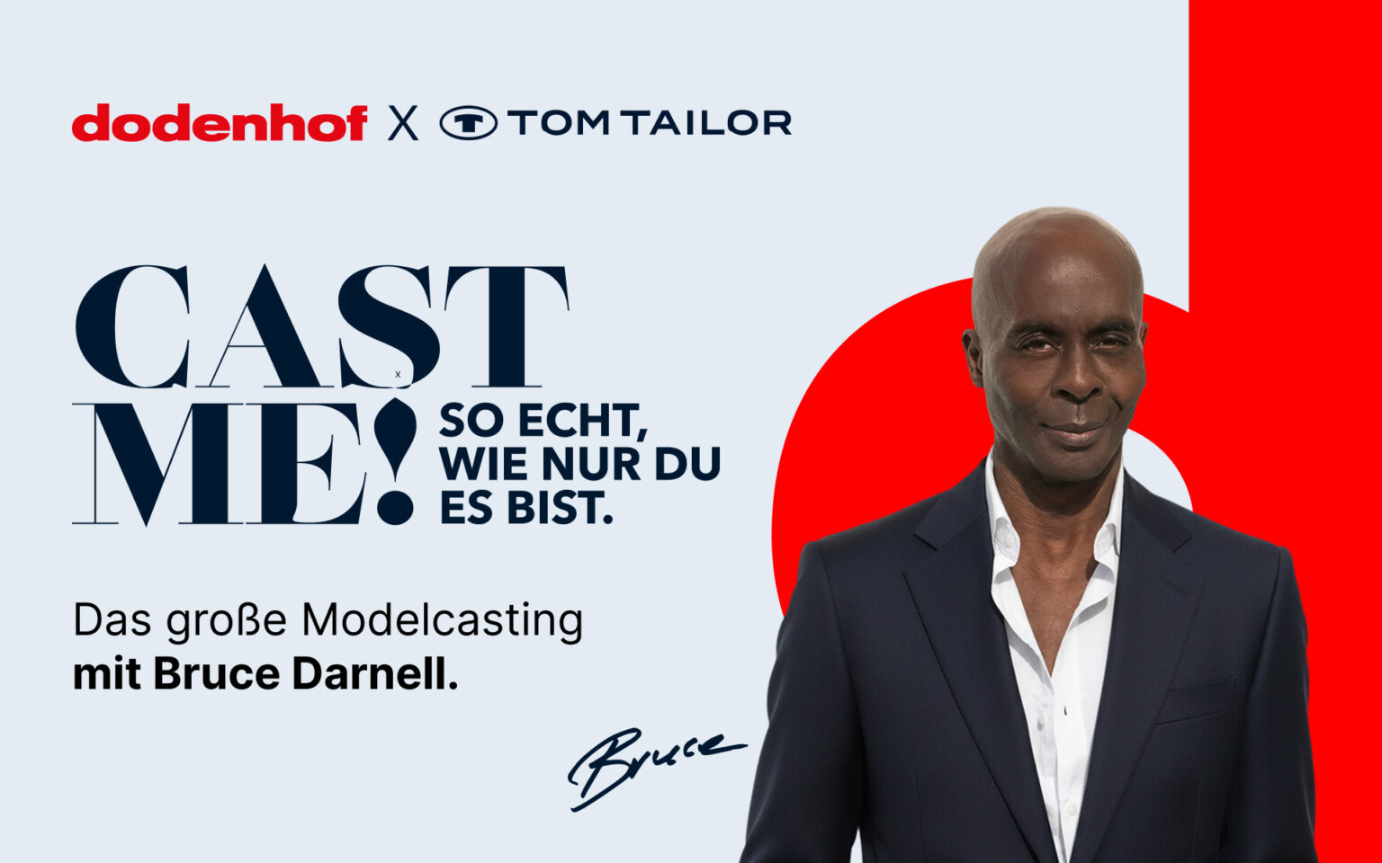 Cast me Schriftzug mit Bruce Darnell daneben