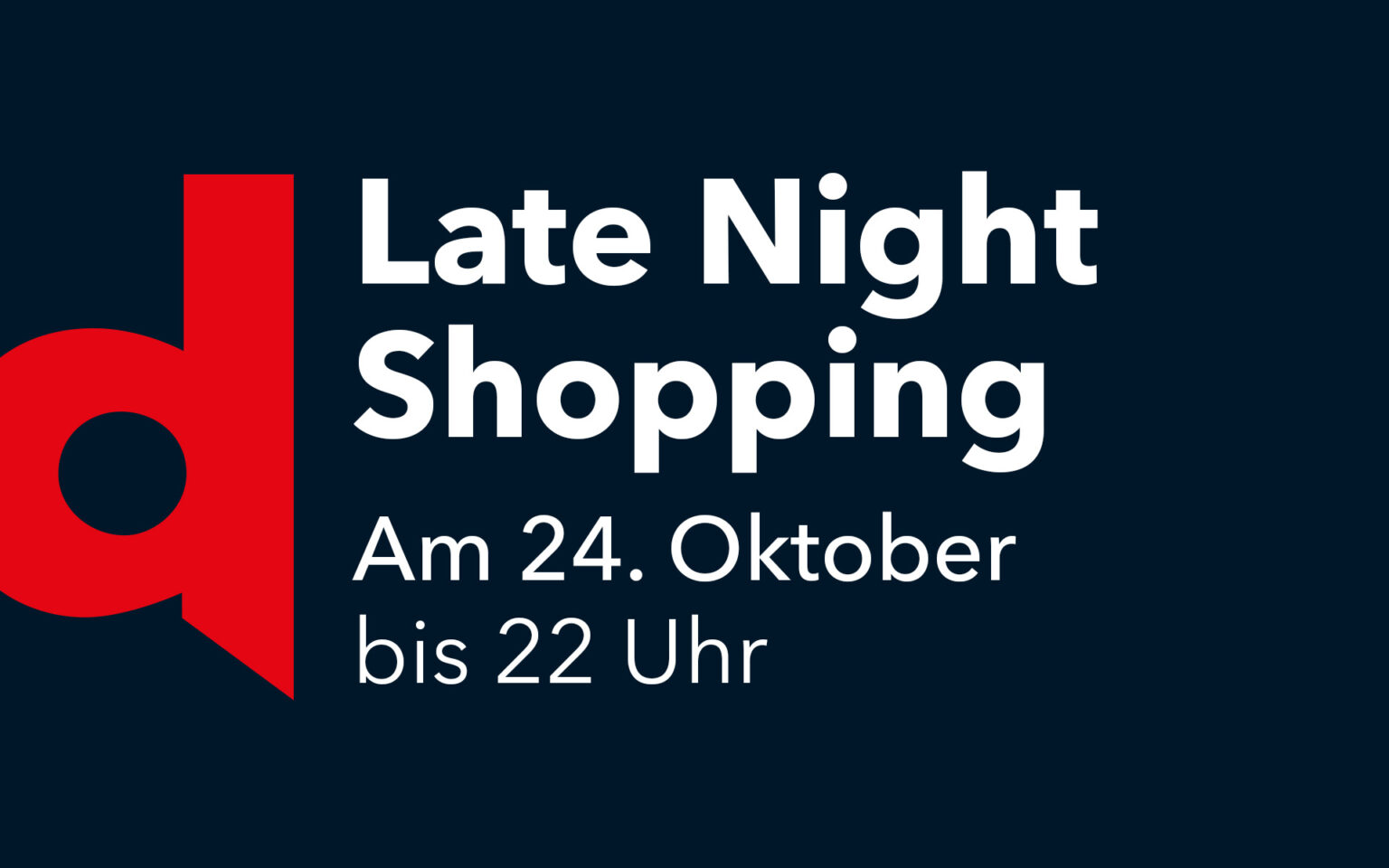 Late Night Shopping am 24. Oktober auf blauem Hintergrund mit d-Marker